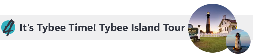  It's Tybee Time! Tybee Island Tour