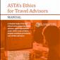 Ethics for Travel Advisors Manual