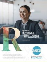 Roadmap to Becoming a Travel Advisor